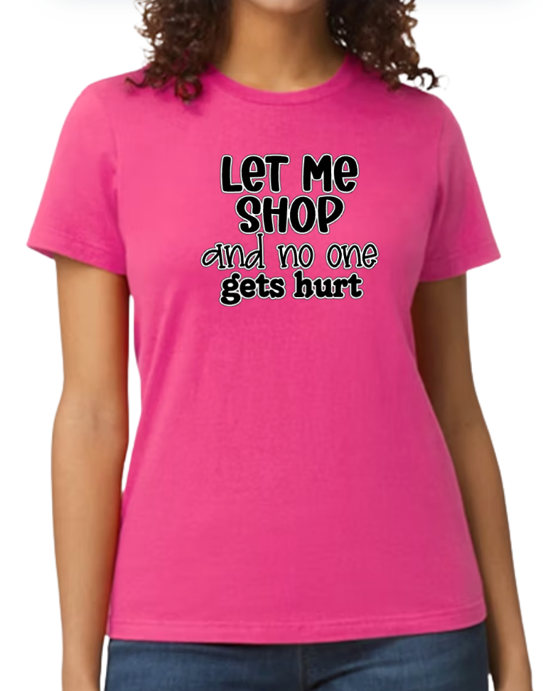 Let Me Shop...