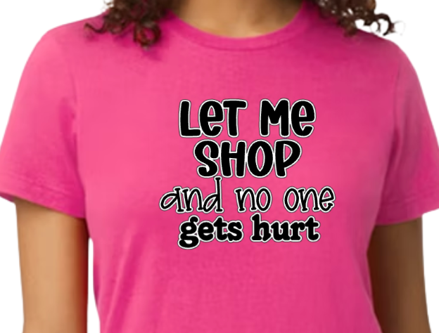 Let Me Shop...