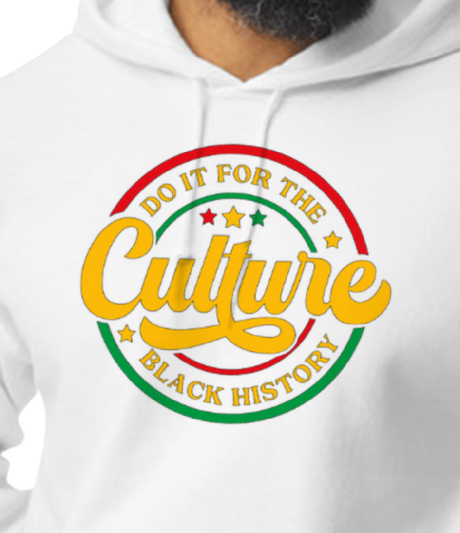 'Do It For The Culture' Hoodie